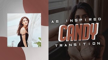 Ae Inspired candy transition || Candy style edits || Alight motion preset #alightmotion #preset
