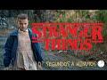 Stranger Things: Resumen D` Segundos a Minutos