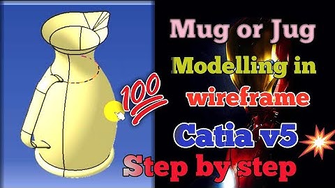 how to design mug or jug in wireframe in catia v5//Tutorial for begginers//14/09/2018