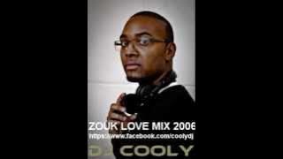 DJ COOLY - ZOUK LOVE MIX [2006]