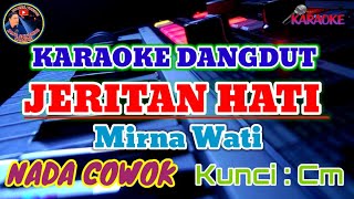 Download Lagu JERITAN HATI { Mirna Wati } || Karaoke Dangdut - NADA COWOK MP3 Download Lagu JERITAN HATI { Mirna Wati } || Karaoke Dangdut - NADA COWOK MP3