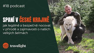 Jak legálně a bezpečně přespat v přírodě a velké šelmy v Česku - Jiří Labuda | Život na treku #18