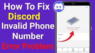 How To Fix Discord Invalid Phone Number Problem (2022) | Discord Phone Verification