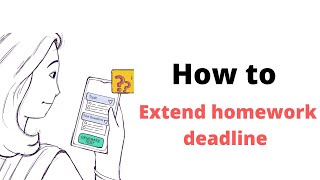 How to extend homework deadline on The Homework App screenshot 4