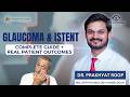 Glaucoma &amp; iStent: Complete Guide + Real Patient Outcomes | Dr. Prakhyat Roop, MD, AIIMS