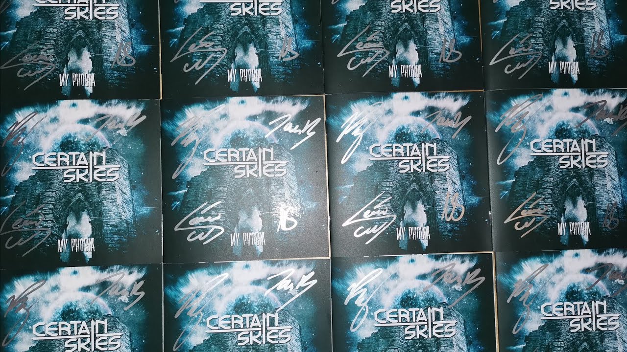 CERTAIN SKIES - My Phobia album signing