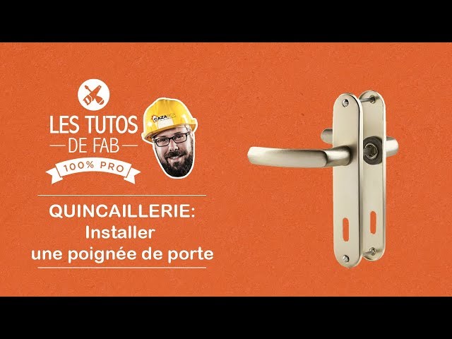 Poignée de porte intérieure : vidéo de pose - Bricotendance