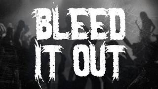 Linkin Park  Bleed It Out  S