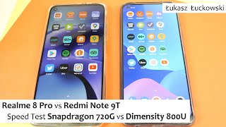 Realme 8 Pro vs Redmi Note 9T  | Speed Test | Snapdragon 720G vs  Dimensity 800U