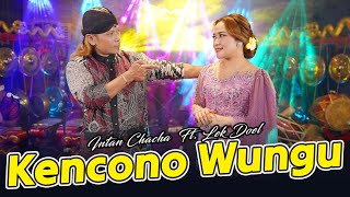 Intan Chacha feat. Lek Doel - Kencono Wungu (Official Music Video)