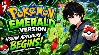 Can We Become Hoenn Champion? | Pokémon Emerald #1