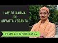 Law of karma in advaita vedanta  swami sarvapriyananda