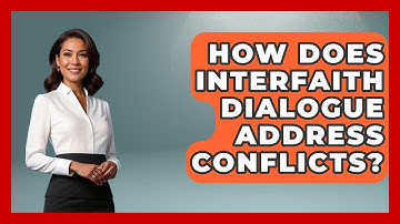 How Does Interfaith Dialogue Address Conflicts? - Jewish Teachings For All