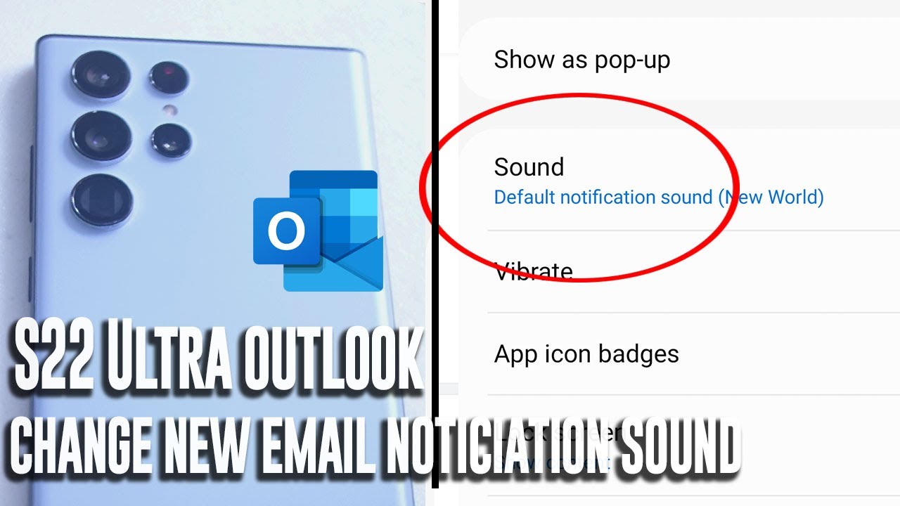 Samsung S22 Ultra How To Change Microsoft Outlook Notification Sound