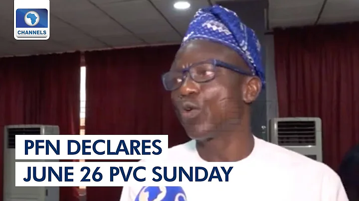 2023: PFN Says Muslim-Muslim Ticket Not Good Enough, Declares June 26 PVC Sunday