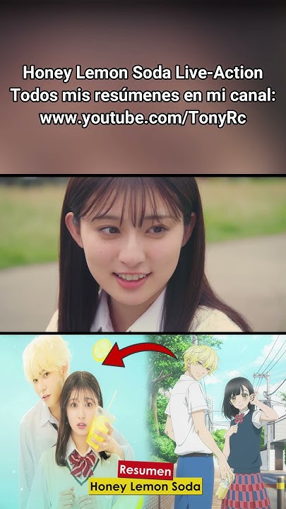 Where To Watch Honey Lemon Soda Live Action Honey Lemon Soda resumen live-action (short 3) #resumen #honeylemonsoda