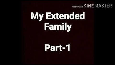 Class 4  || EVS || Chapter 2 || My Extended Family || Part 1