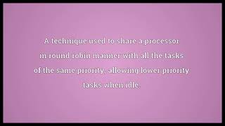 Time slicing Meaning