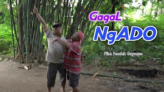 GAGAL NGADO || EPS 38