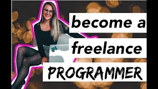 HOW TO BECOME FREELANCE PROGRAMMER | freelance developer