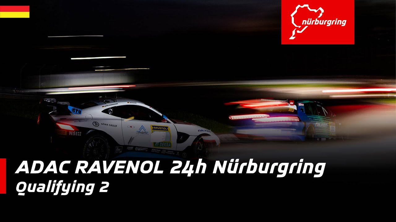 ADAC RAVENOL 24h Nürburgring | Qualifying 1 | Deutsch