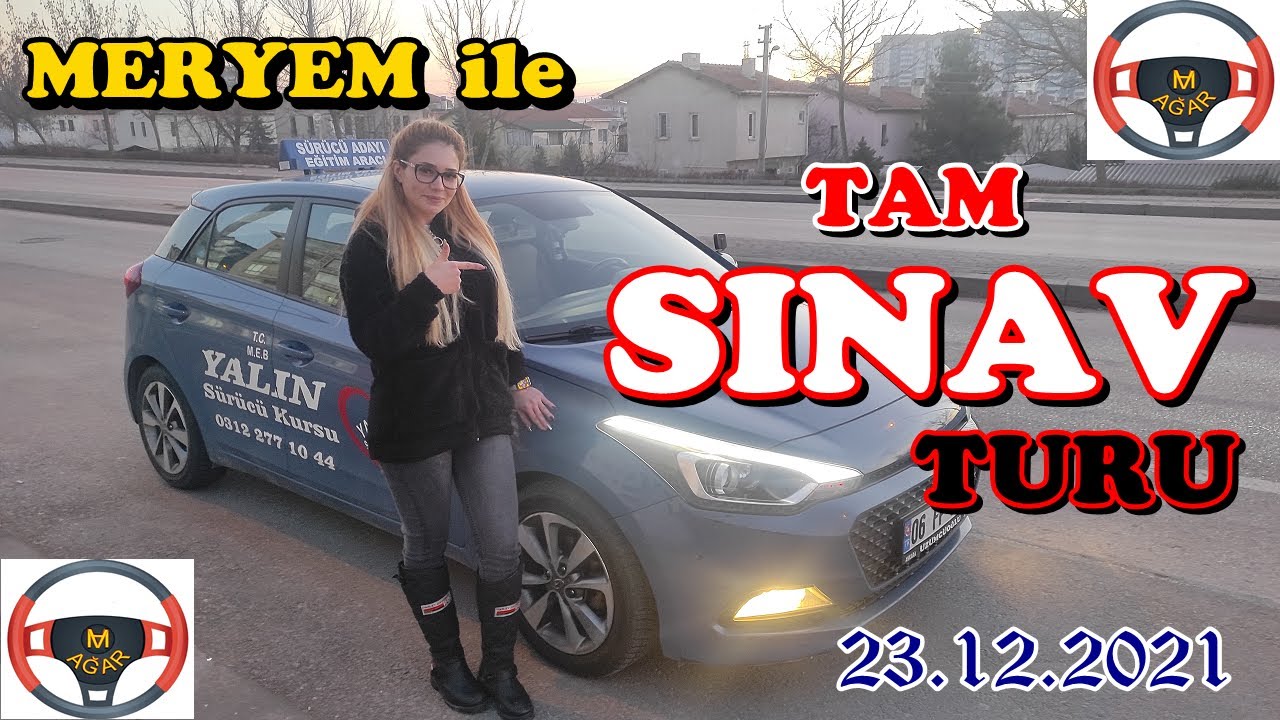 SİNCAN / TÖREKENT DİREKSİYON SINAVI YENİ GÜZERGAH - MERYEM' le SINAV TURU