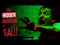 The Hidden Horror of "Saw"