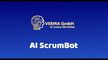 AI ScrumBot by VERMA GmbH