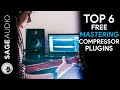 Top 6 Free Mastering Compressor Plugins — Sage Audio