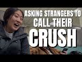 Asking Strangers to CALL THEIR CRUSH!