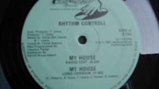 Rhythm Controll My House (Long Version)