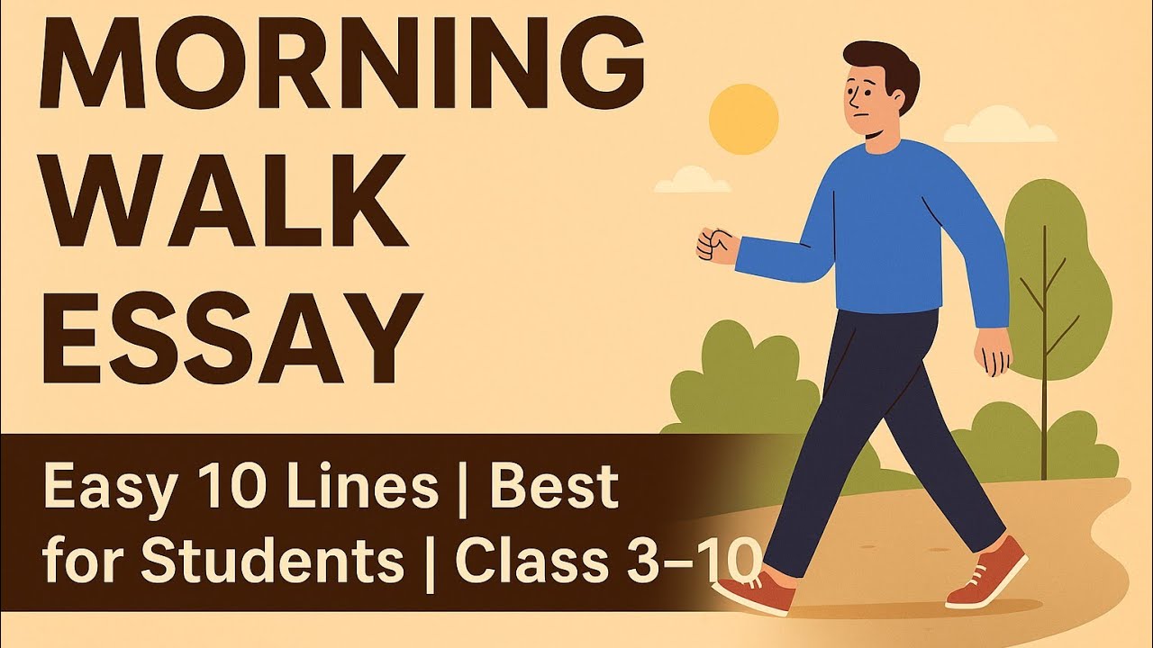 Morning Walk Essay | Easy 10 Lines for Students