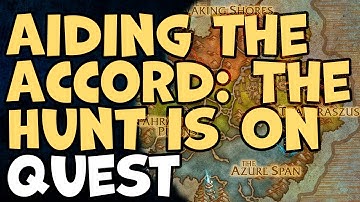 Aiding the Accord: The Hunt is On WoW Quest