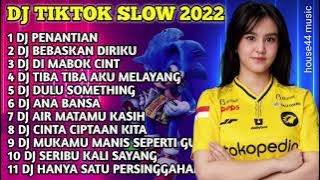 DJ TIKTOK SLOW 2022 FULL ALBUM ARMADA BAND - DJ PENANTIAN, BEBASKAN DIRIKU, DI MABOK CINTA