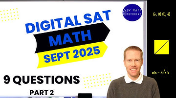 Digital SAT Math September 2025 9 Questions (Part 2)-Full Solutions & Explanations