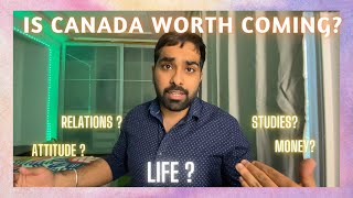 IS CANADA WORTH COMING ? | INTERNATIONAL STUDENTS IN CANADA || HOW IS THE LIFE IN CANADA ?