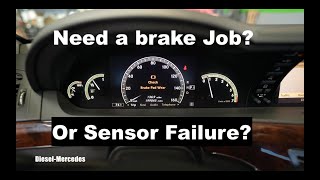 Mercedes-Benz &quot;Check Brake Pad Wear&quot; message displayed