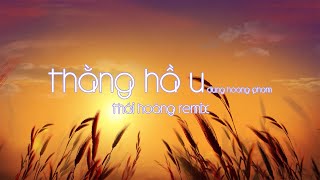 THẰNG HẦU FULL | DUNG HOANG PHAM | THÁI HOÀNG REMIX | HOT TIK TOK | VIỆT MIX ĐỈNH CAO