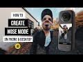 The Ultimate  NOSE MODE Tutorial | How to SHOOT w/ Insta360 X3 &amp; EDIT on PHONE and DESKTOP | GabaVR