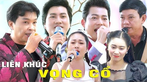 Liên Khúc Vọng Cổ Ns Đào Vũ Thanh Ns Nguyễn Kha Ns Hồ Minh Đương NSUT Lương Hồng Huệ Chiêu Thanh