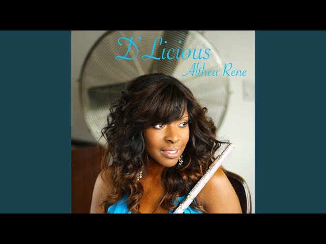 Althea Rene - D'licious