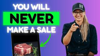 Why You Are STRUGGLING To Sell Your Beef