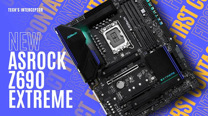 Neues ASRock Z690 Extreme: Perfekt für Intel der 12. Generation