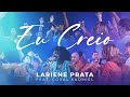 Lariene prata feat coral kadmiel  eu creio em ti believe for it  cece winans