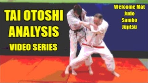 TAI OTOSHI THE DEFINING ELEMENTS