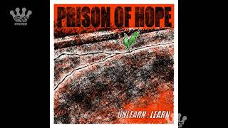 [EGxHC] PRISON OF HOPE - Unlearn : Learn - 2024 (Full EP)