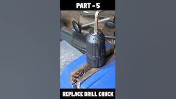 Easy Way to Replace Drill Machine Chuck - Change Drill Chuck - Part 5 #Shorts