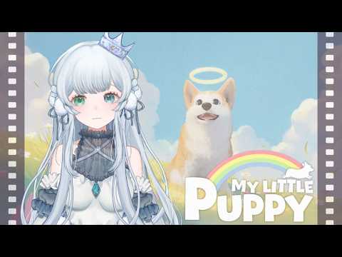 ❄️【游戲直播】My Little Puppy 🐕【諾艾爾】【馬來西亞Vtuber】