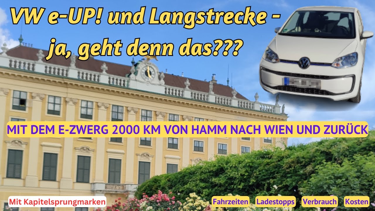 2000-Kilometer-Reise mit dem VW e-UP! Ob das klappt? Wir probieren es aus und fahren nach Wien.