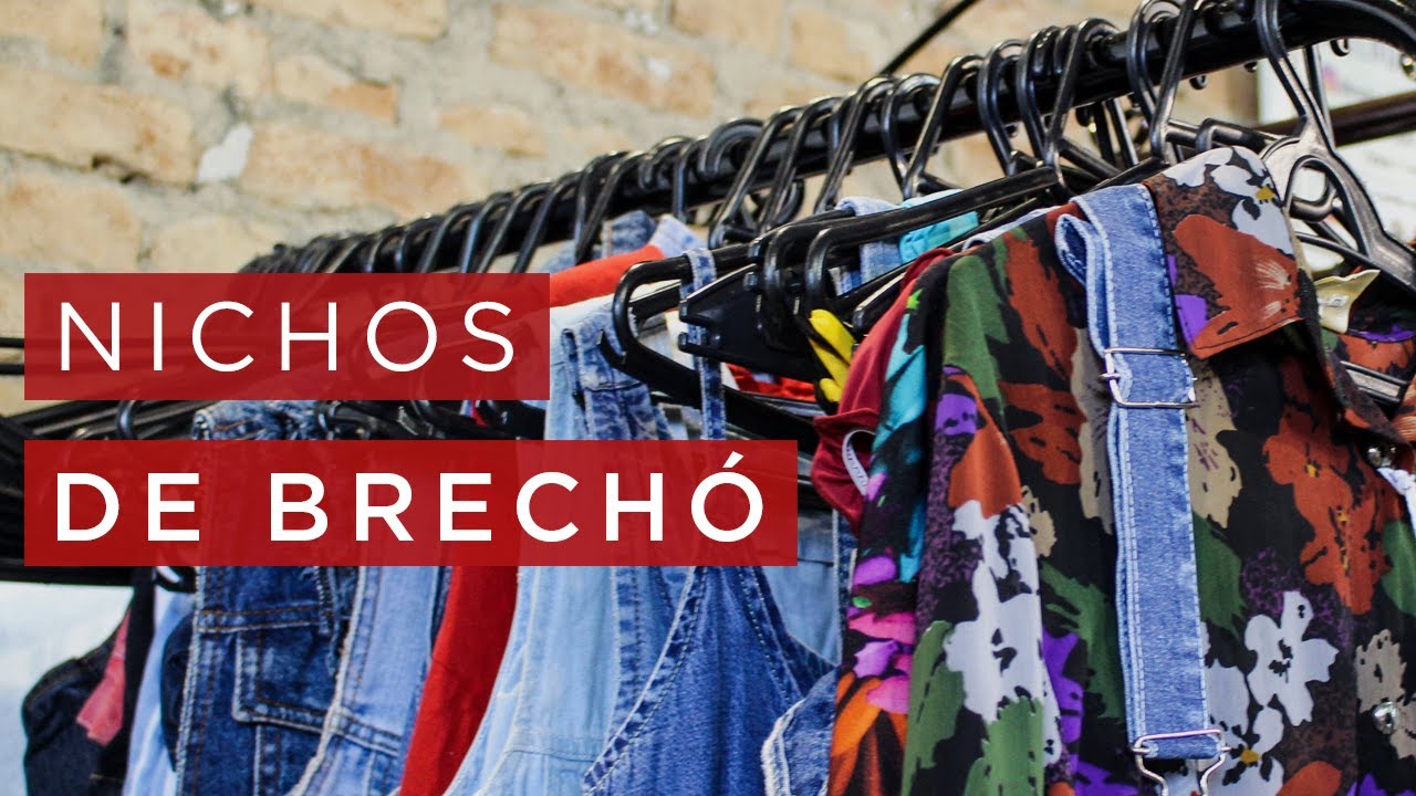 Nichos de brechó - porque eu acho isso MUITO importante